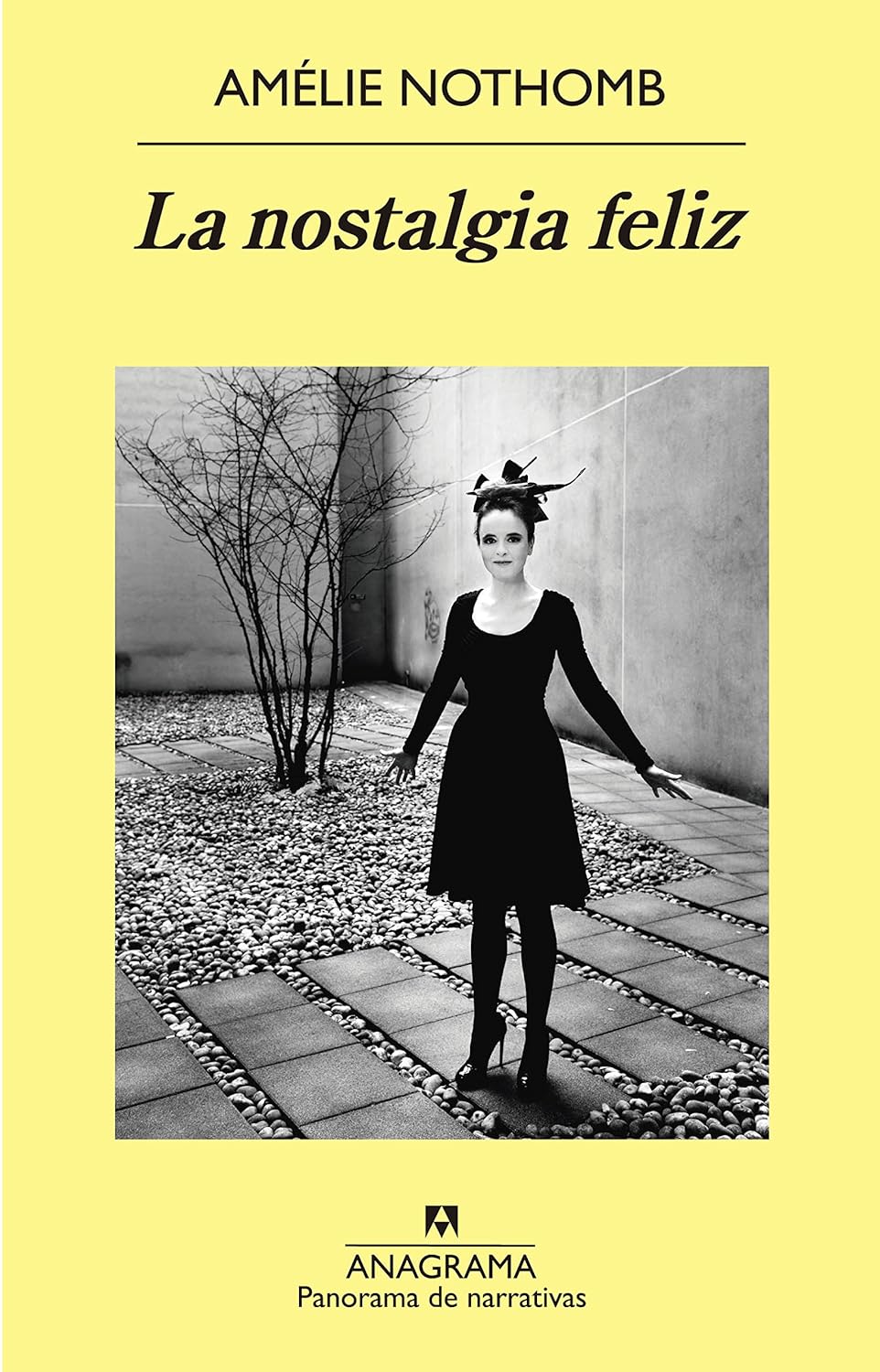 La nostalgia feliz by Amélie Nothomb